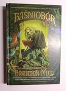 Baśniobór. Brandon Mull