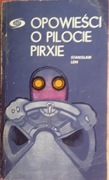 STANISŁAW LEM - OPOWIEŚĆI O PILOCIE PIRXIE 