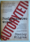 Posłuszeństwo wobec autorytetu - Stanley Milgram