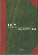HEY - Theory & General Theses of The Concept of ECHOSYSTEM
