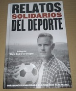 RELATOS SOLIDARIOS DEL DEPORTE (2019). PRÓLOGO DE MARC-ANDRÉ TER STEGEN