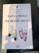 Jose Mendonca Żadna droga nie będzie długa