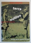 TERRA NULLIUS Podróż przez ziemię niczyją 