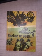 Rozkaz nr 0069...| Żółty Tygrys 