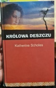15. Katherine Scholes Królowa deszczu