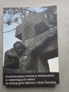 inwentaryzacja cmentarzy łemkowskich w gminie Sękowa i Uście Gorlickie
