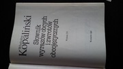 Słownik wyrazów obcych i zwrotów obcojęzycznych Kopaliński 1990