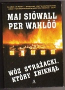 Maj Sjowall Per Wahloo Wóz strażacki, który zniknął