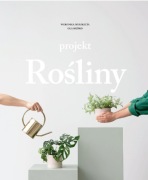 Projekt rośliny Ola Sieńko Weronika Muszkieta