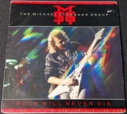 The Michael Schenker Group Rock Will Never Die 