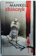 Jennings Mankell. Chińczyk. wyd.I. 2009. stan bdb