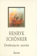 Dotnięcie anioła   Henryk Schonker