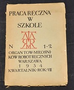 Praca Ręczna W Szkole NR 1-2 ROK 1934