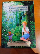 O krasnoludkach i sierotce Marysi - Maria Konopnicka