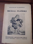 Tatarkiewicz Michał Płońskie  Monografie artystyczne  T X