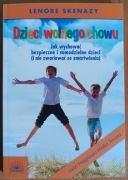 Lenore Skenazy "Dzieci wolnego chowu"