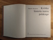Zbigniew Raszewski - Krótka historia teatru polskiego
