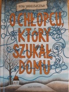 O chłopcu który szukał domu