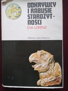 Odkrywcy i rabusie Starożytności  Eva Lorenz