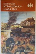 Nysa Łużycka -Łaba 1945 - Leszek Kania