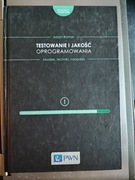 Adam Roman - Testowanie i jakość oprogramowania. Modele, techniki