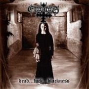 Engorge Dead.Archgoat Blasphemy Anima Damanata Mord Profanatica Incantation