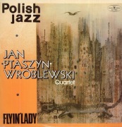WINYL  Jan Ptaszyn Wróblewski Quartet – Flyin' Lady (pierwsze wyd.)