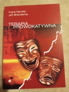 Terapia prowokatywna, Frank Farrelly, Jeff Brandsma