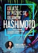 Wentz. Co jeść by pozbyć się objawów Hashimoto