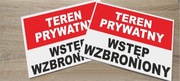 Tabliczka informacyjna TEREN PRYWATNY - WSTĘP WZBRONIONY!