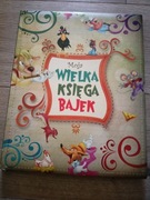 Moja wielka księga bajek 