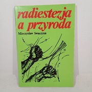 Radiestezja a przyroda. Mieczysław Swaczyna