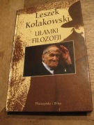 Leszek Kołakowski - Ułamki filozofii