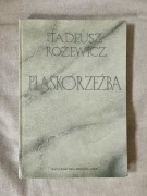 Tadeusz Różewicz - Płaskorzeźba [UNIKAT] (pierwsze wydanie)
