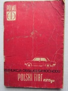 Polski Fiat 125 p _ Instrukcja Obsługi Samochodu /  1974 r