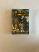 Wielkie polowanie, Robert Jordan