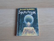 Spirytyzm - Allan Kardec