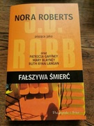 Fałszywa śmierć J. D Robb Nora Roberts 
