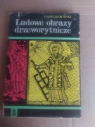 Ludowe obrazy drzeworytniczne-Grabowski