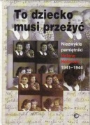 To dziecko musi przeżyć (Helene Holzman)