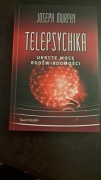 Telepsychika ukryte moce podświadomości Joseph Murphy