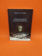 Wstep do badan politologicznych - Andrzej Jan Chodubski