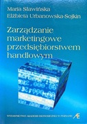 ZARZĄDZANIE MARKETINGOWE PRZEDSIĘBIORSTWEM HANDLOWYM