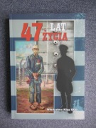 47 lat życia - Władysław Kluz