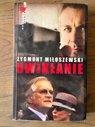 Zygmunt Miłoszewski - Uwikłanie