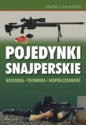 Pojedynki snajperskie (Historia Technika Współczesność) - M.Czerwiński