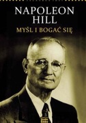 Napoleon Hill. Myśl i bogać się. Karen McCreadie