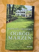 Ogród marzeń Barbara Delinsky