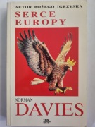 Norman Davies - Serce Europy
