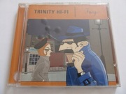 TRINITY HI-FI - FUEGO (CD-ALBUM)